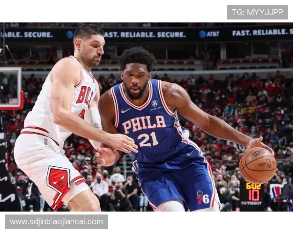 公牛队与76人队对决分析:战术策略与球员表现的全面解读 公牛队与76人队对决分析:战术策略与球员表现的全面解读