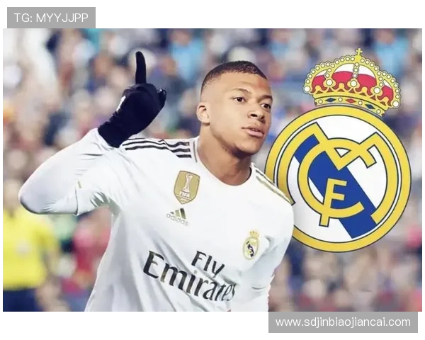 姆巴佩转会再掀波澜皇马夏窗出击18亿欧元终极报价引关注